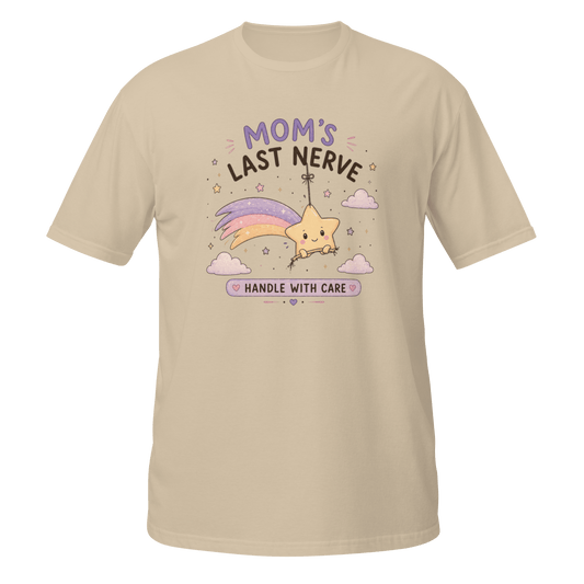 Mom’s Last Nerve Graphic Tee | Funny Cute Mother’s Day Shirt - CometColors