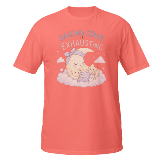 Raising Stars Is Exhausting Graphic Tee | Cute Mother’s Day Moon Shirt - CometColors