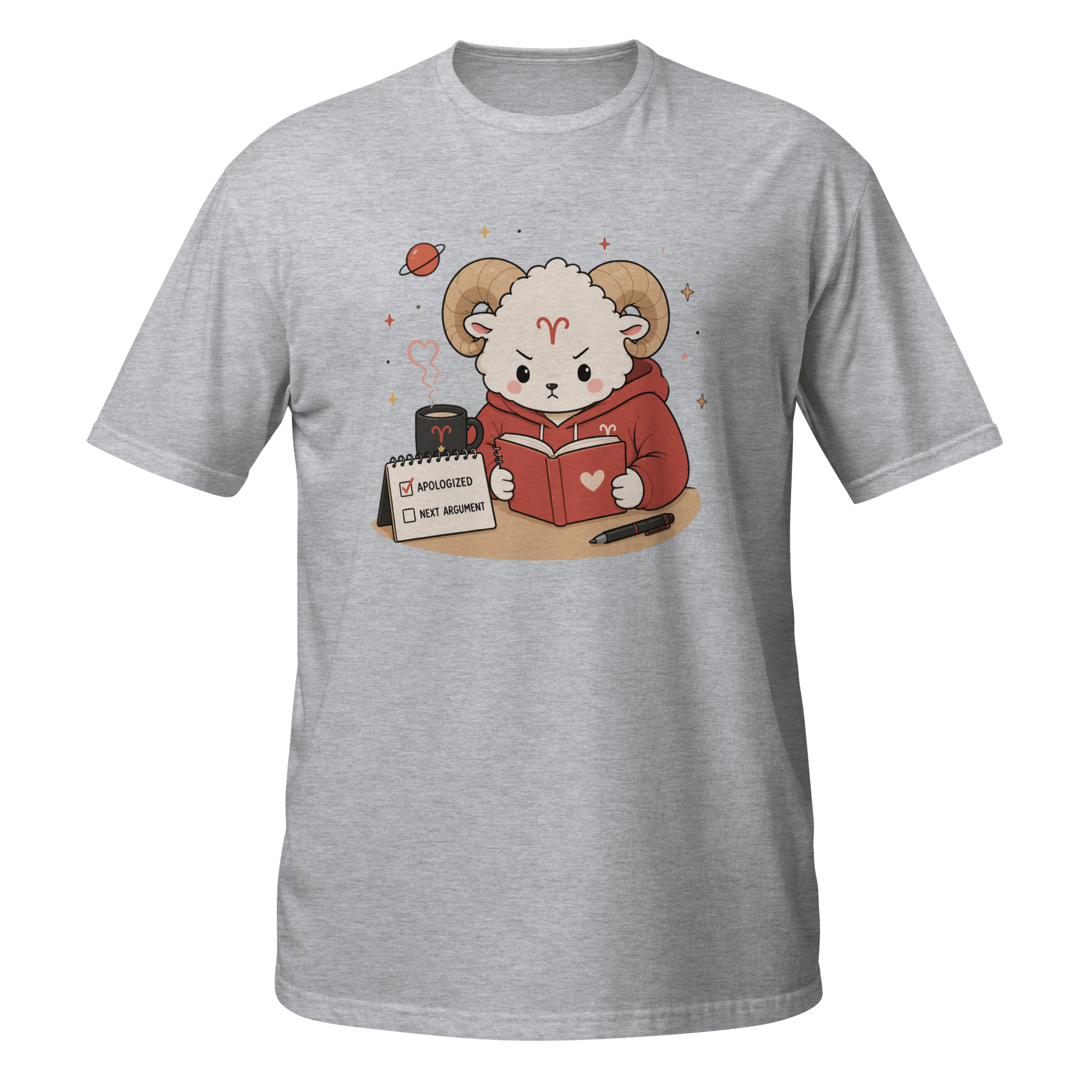 Apologizes Today Graphic Tee | Funny Fiery Zodiac Ram Shirt - CometColors