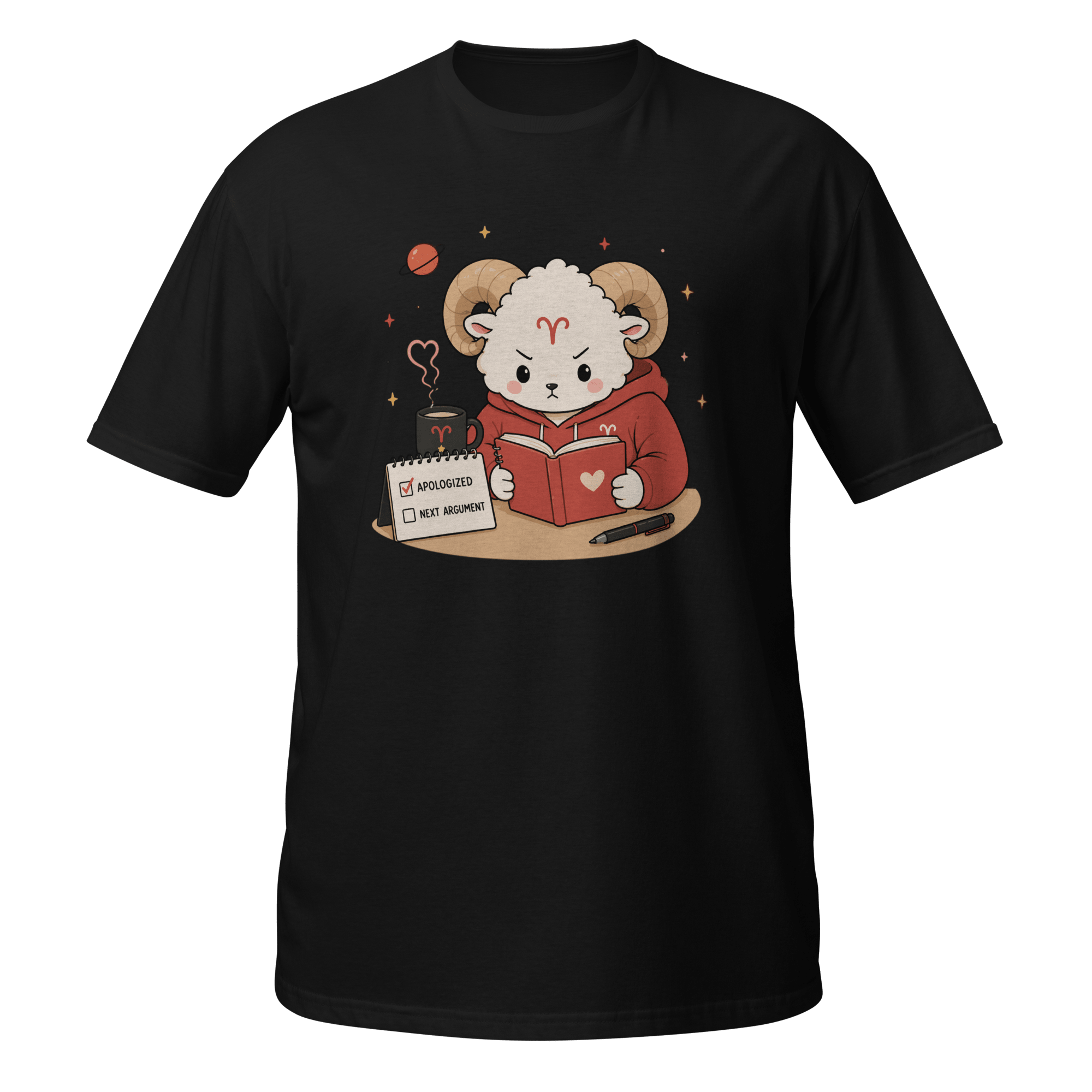Apologizes Today Graphic Tee | Funny Fiery Zodiac Ram Shirt - CometColors