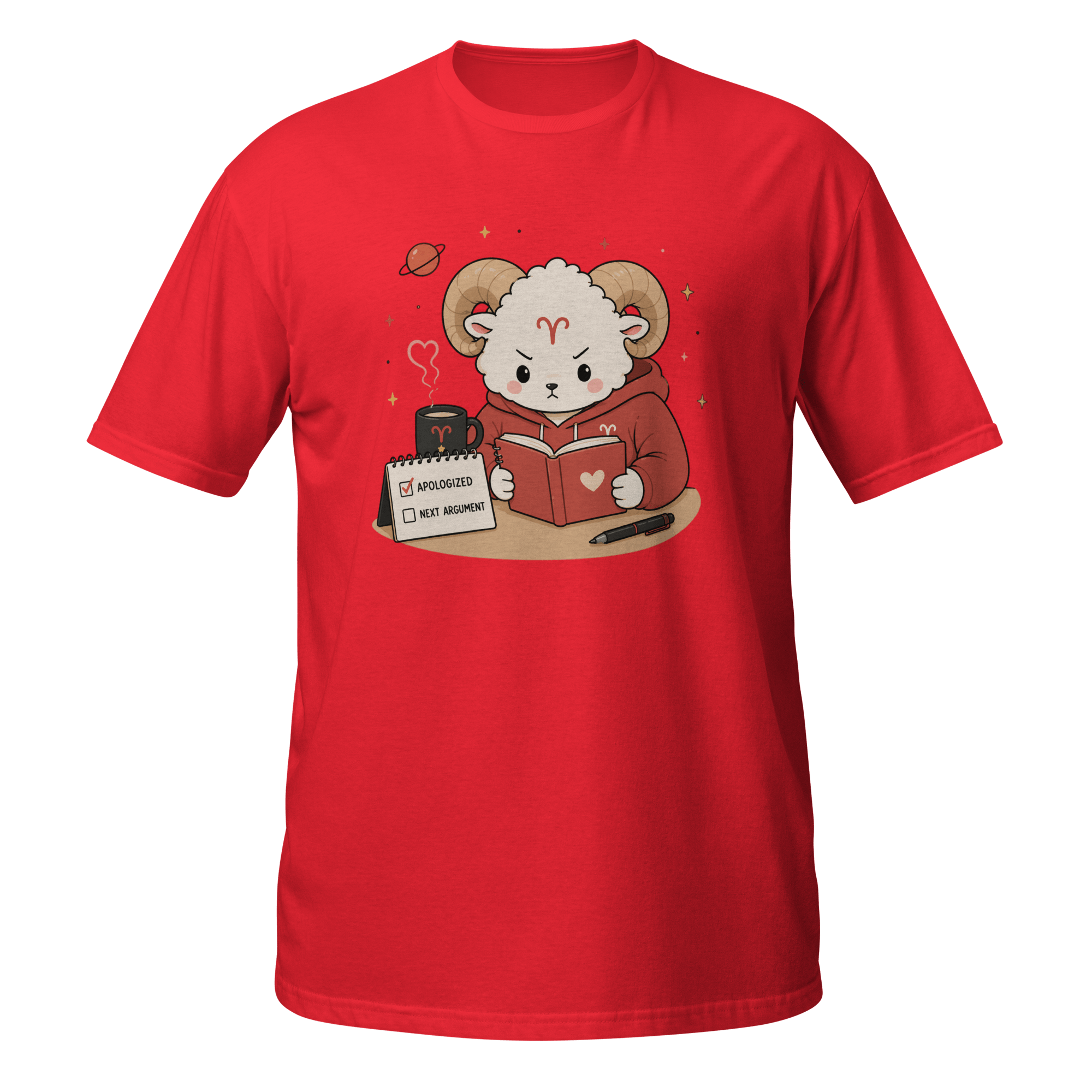 Apologizes Today Graphic Tee | Funny Fiery Zodiac Ram Shirt - CometColors