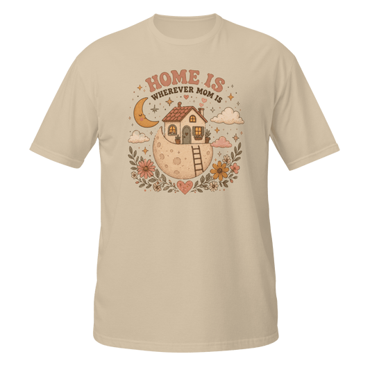 Home Is Wherever Mom Is Graphic Tee | Cozy Boho Mother’s Day Shirt - CometColors