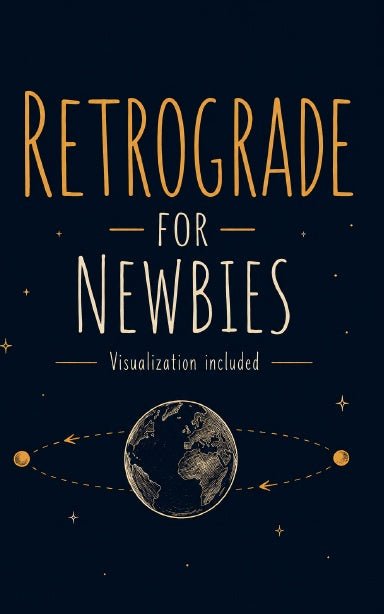 Retrograde For Newbies - CometColors